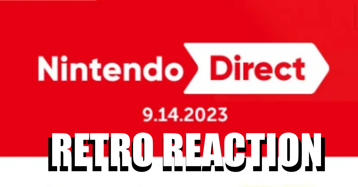 #25: Nintendo Direct Retro Reaction – Sept 2023